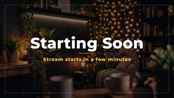 Free Cozy Starting Soon screen for Twitch, 1920 x 1080 PNG